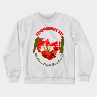 Poppy Flower Remembrance day / Remembrance gifts / Remembrance / let we forget / Veterans day Crewneck Sweatshirt